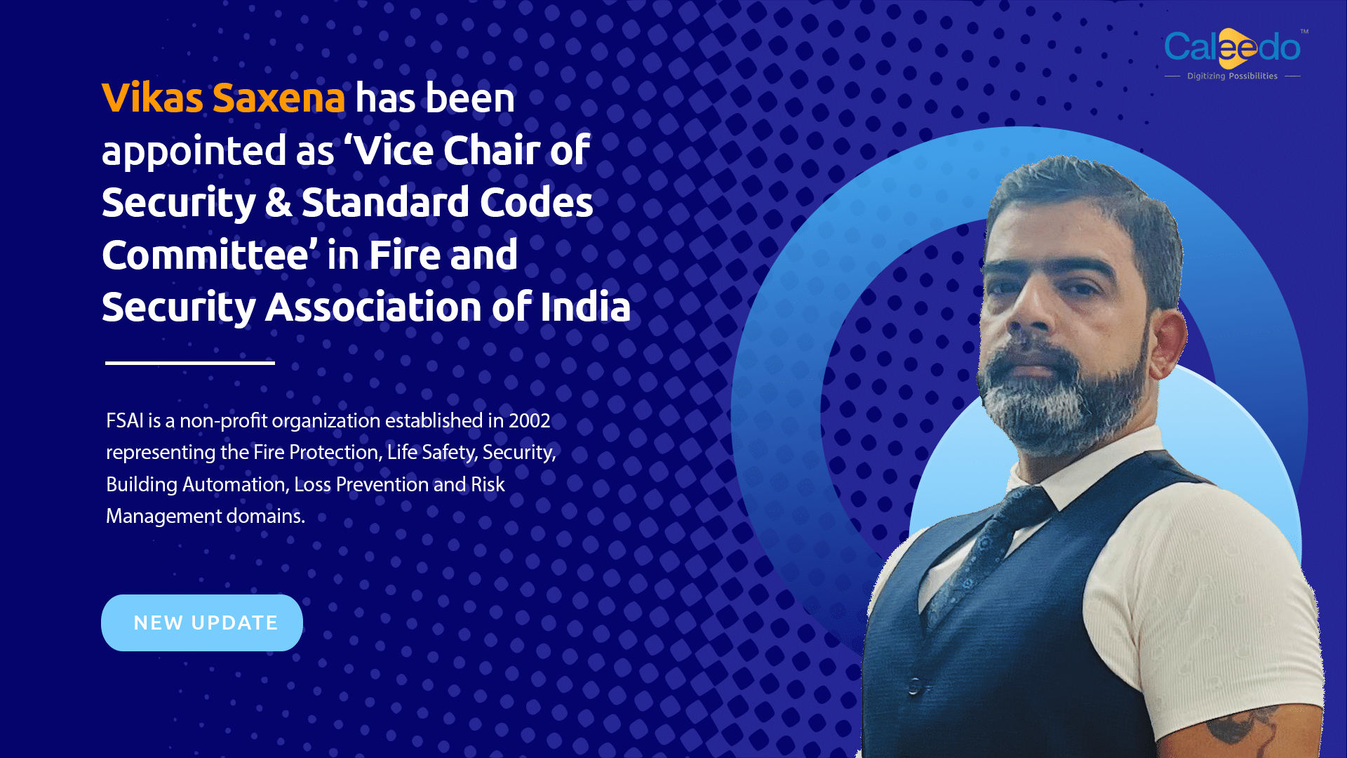 Vikas Saxena, CEO – Caleedo appointed as Vice Chair of Security Codes & Standards Committee at FSAI