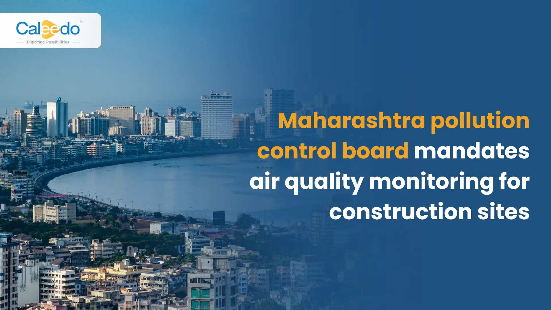 Maharashtra pollution control board mandates air quality monitoring for construction sites